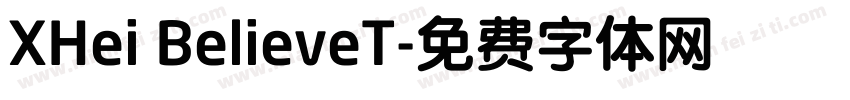 XHei BelieveT字体转换